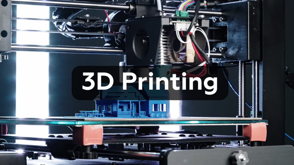 3D Printing